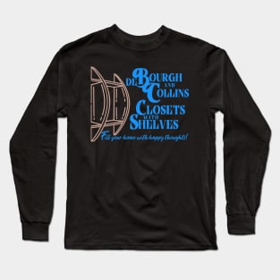 DeBourgh and Collins Closets with Shelves Long Sleeve T-Shirt